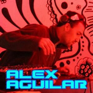 Alex Aguilar...DJ, Mexico